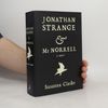 Susanna Clarke Jonathan Strange & Mr Norrell
