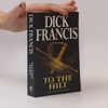 Dick Francis To The Hilt