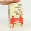 David Nicholls Keine weiteren Fragen