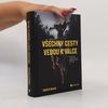 Vojtech Boháč Všechny cesty vedou k válce