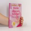 Louise Lynn Hay Heile deinen Körper