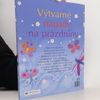 Fiona Watt Výtvarné nápady na prázdniny
