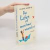 Ulrike Herwig Das Leben ist manchmal woanders