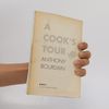 Anthony Bourdain A Cook's Tour