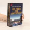 John Lescroart Die Farben der Gerechtigkeit