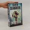 Karin Slaughter Entsetzen