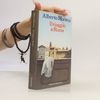 Alberto Moravia Il viaggio a Roma