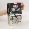 Will Jordan Mission Vendetta