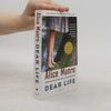 Alice Munro Dear Life