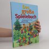 Autorenkollektiv Das grosse spielbuch