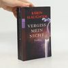 Karin Slaughter Vergiss mein Nicht