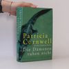 Patricia Cornwell Die Dämonen ruhen nicht