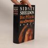 Sidney Sheldon Die Pflicht zu schweigen