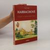 Pavel Juřík Harrachové. Český a rakouský rod
