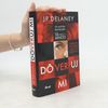 J. P. Delaney Dôveruj mi
