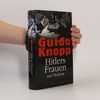 Guido Knopp Hitlers Frauen und Marlene