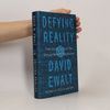 David M. Ewalt Defying Reality