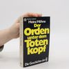 Heinz Höhne Der Orden unter dem Totenkopf