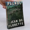 Marcel Pagnol Jean de Florette