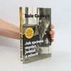 Dale Carnegie Jak správně myslet, jednat a mluvit