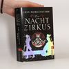 Erin Morgenstern Der Nachtzirkus