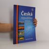 Kolektiv autorů Česká republika školní atlas pro základní školy a víceletá gymnázia