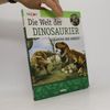 Luca Massini Die Welt der Dinosaurier