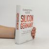 Christoph Keese Silicon Germany