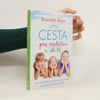 Brandon Bays Cesta pre rodičov a deti