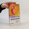 Felix Aeschbacher Liebevolles Miteinander