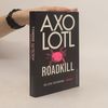 Helene Hegemann Axolotl Roadkill : Roman