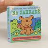 David Crossley Podívej se, kdo se schovává na zahradě
