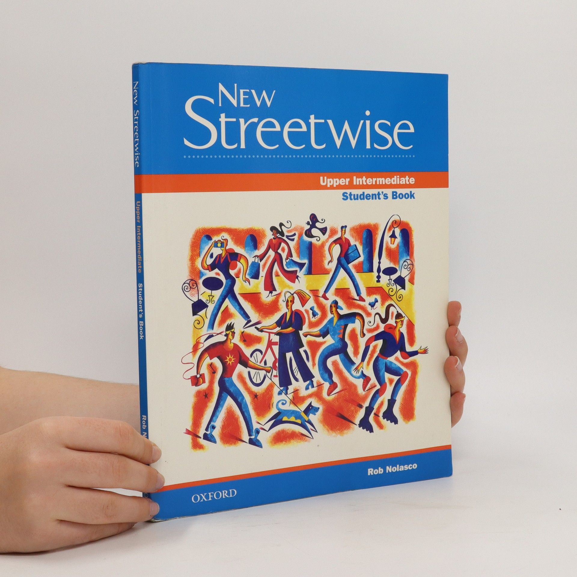 Rob Nolasco New streetwise : upper intermediate : student's book