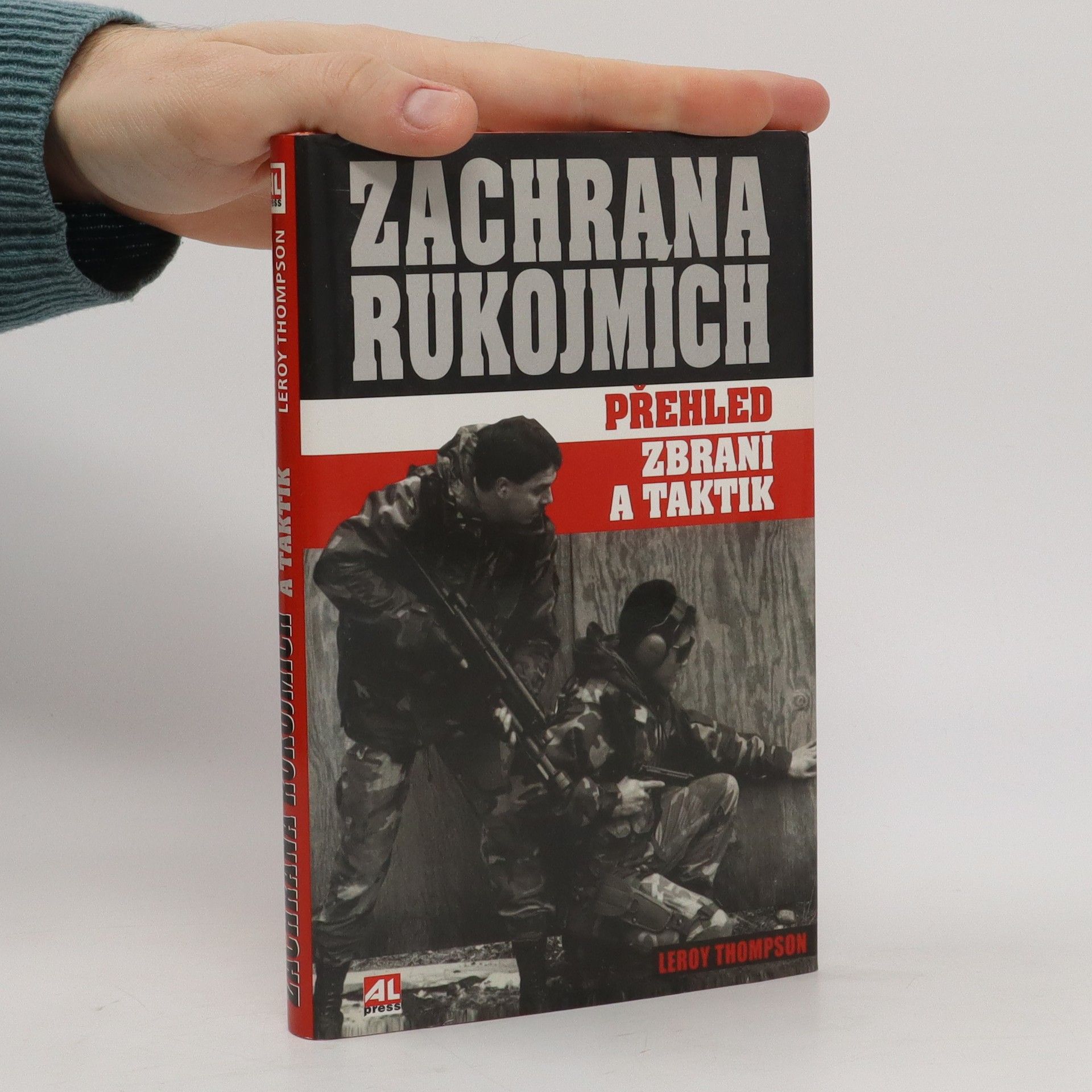 Leroy Thompson Záchrana rukojmích. Přehled zbraní a taktik