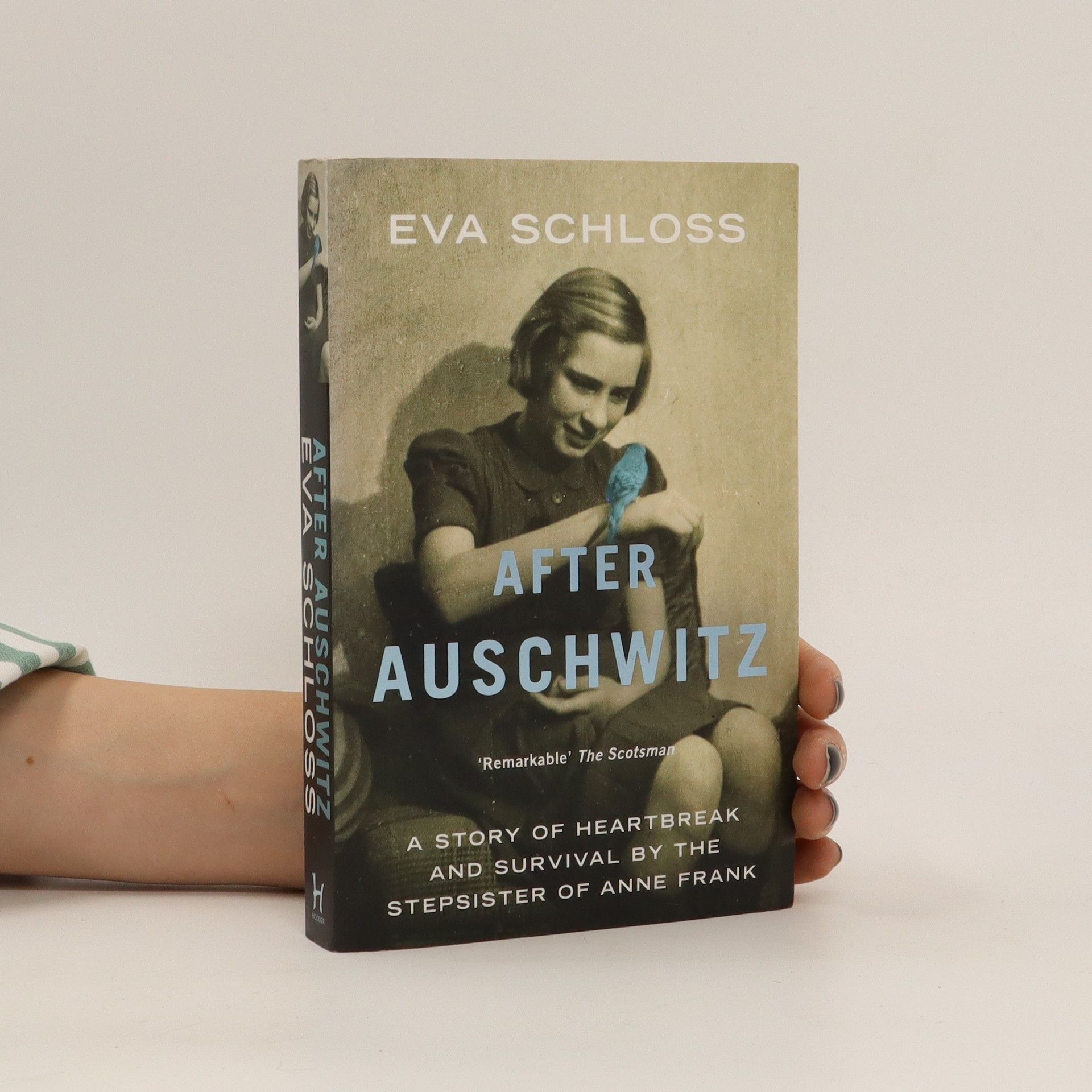 Eva Schloss After Auschwitz : a story of heartbreak and survival by the stepsister of Anne Frank