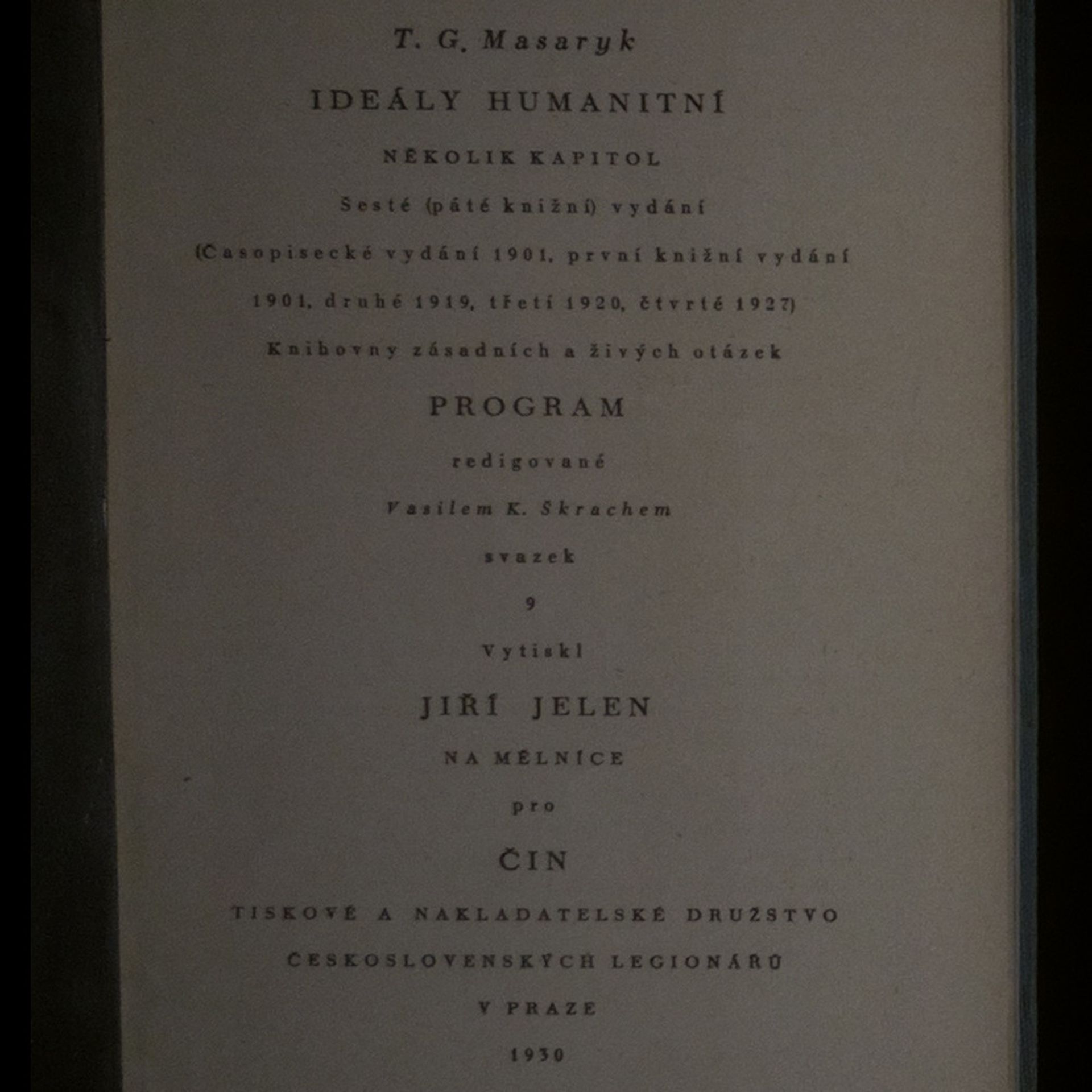 Tomáš Garrigue Masaryk Ideály humanitní