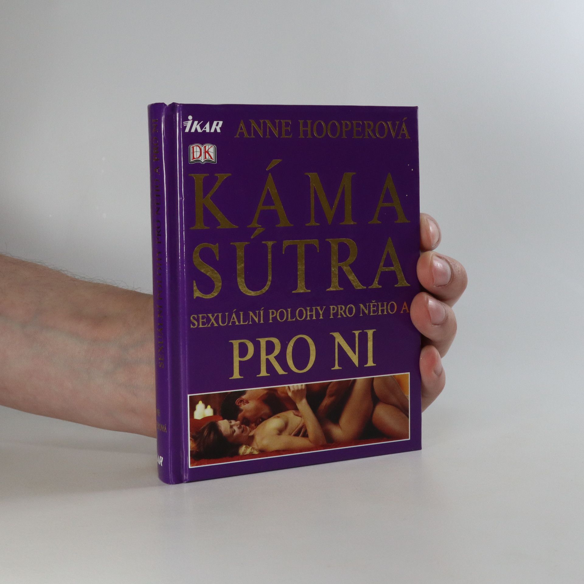 Anne Hooper Kámasútra. Sexuální polohy pro něho a pro ni