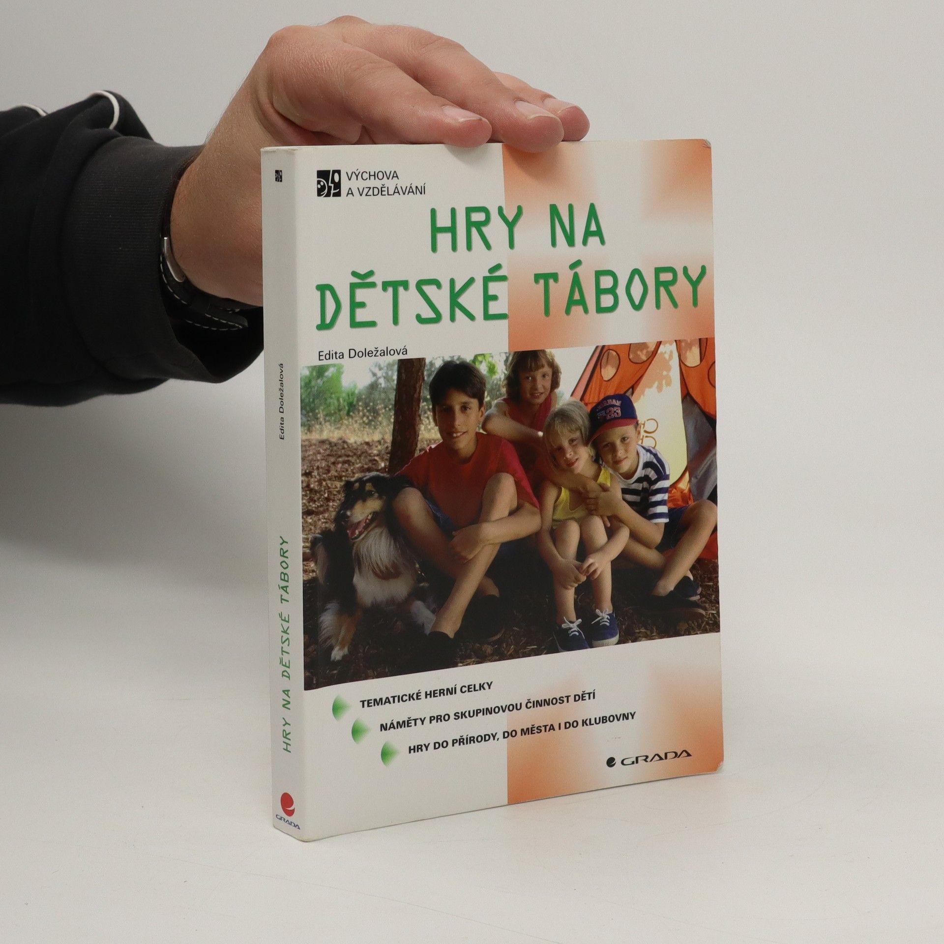Edita Doležalová Hry na dětské tábory