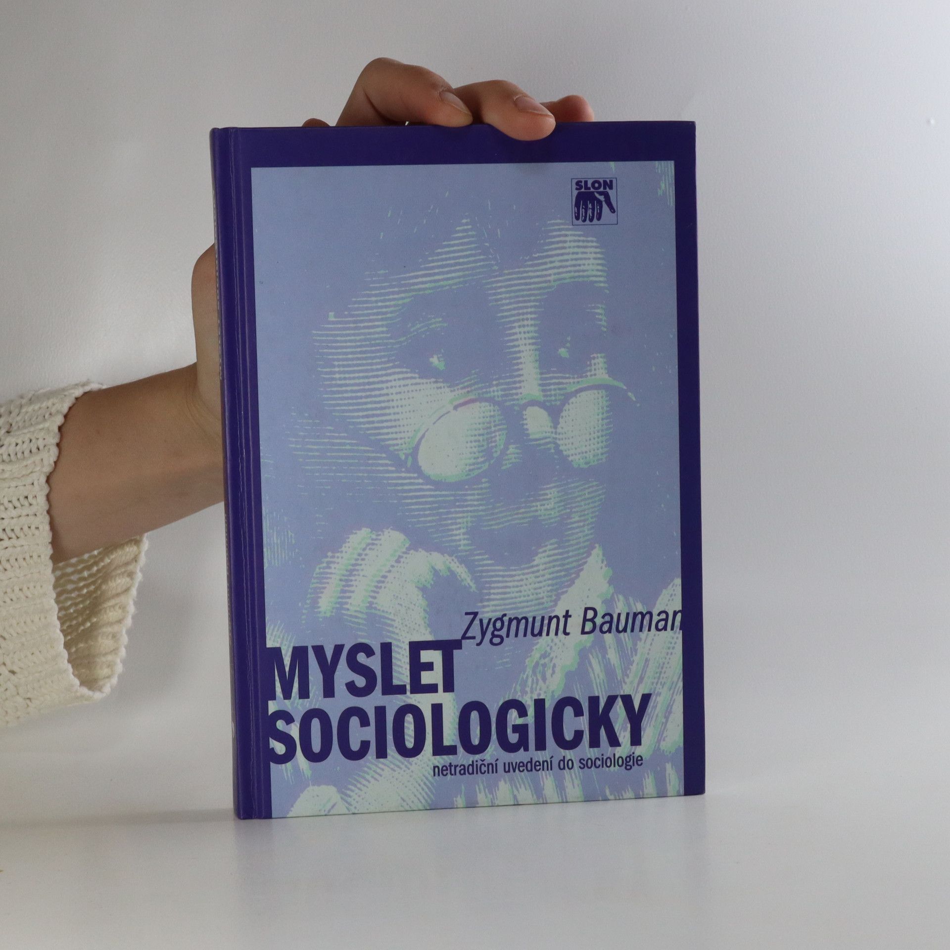 Zygmunt Bauman Myslet sociologicky