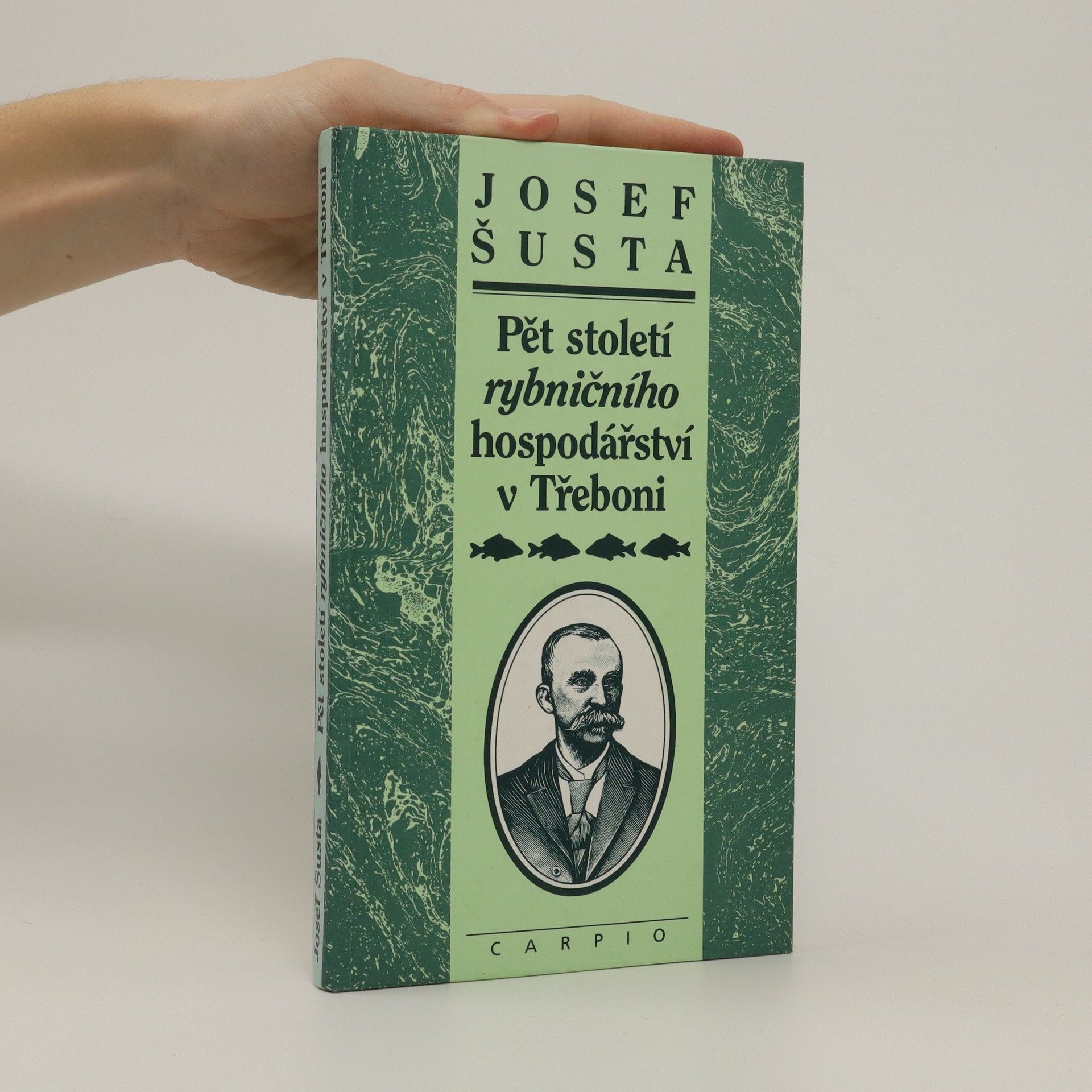Josef Šusta Pět století rybničního hospodářství v Třeboni