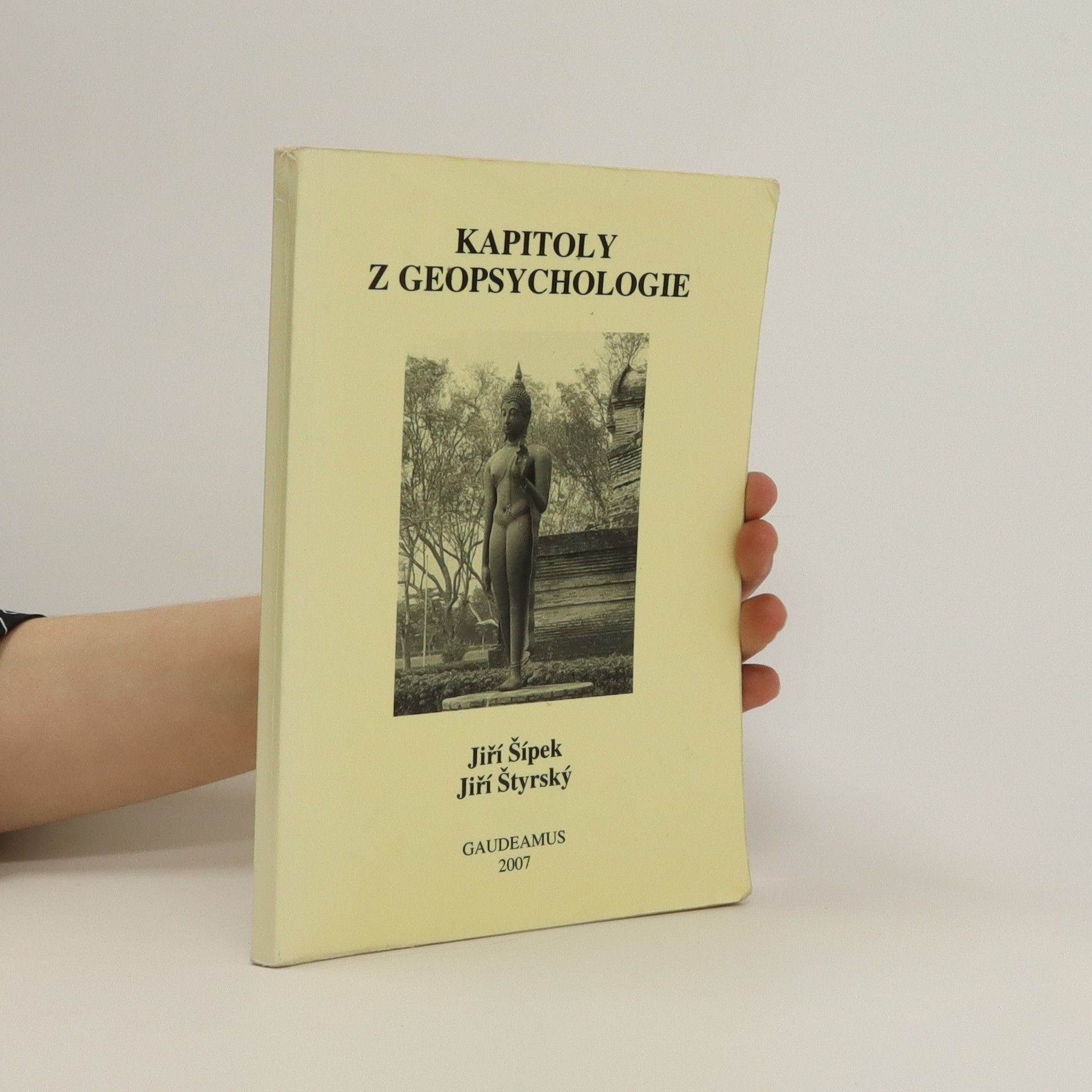 Jiří Šípek Kapitoly z geopsychologie : (psychologicko-sociologické souvislosti cestování, turistiky a rekreace)