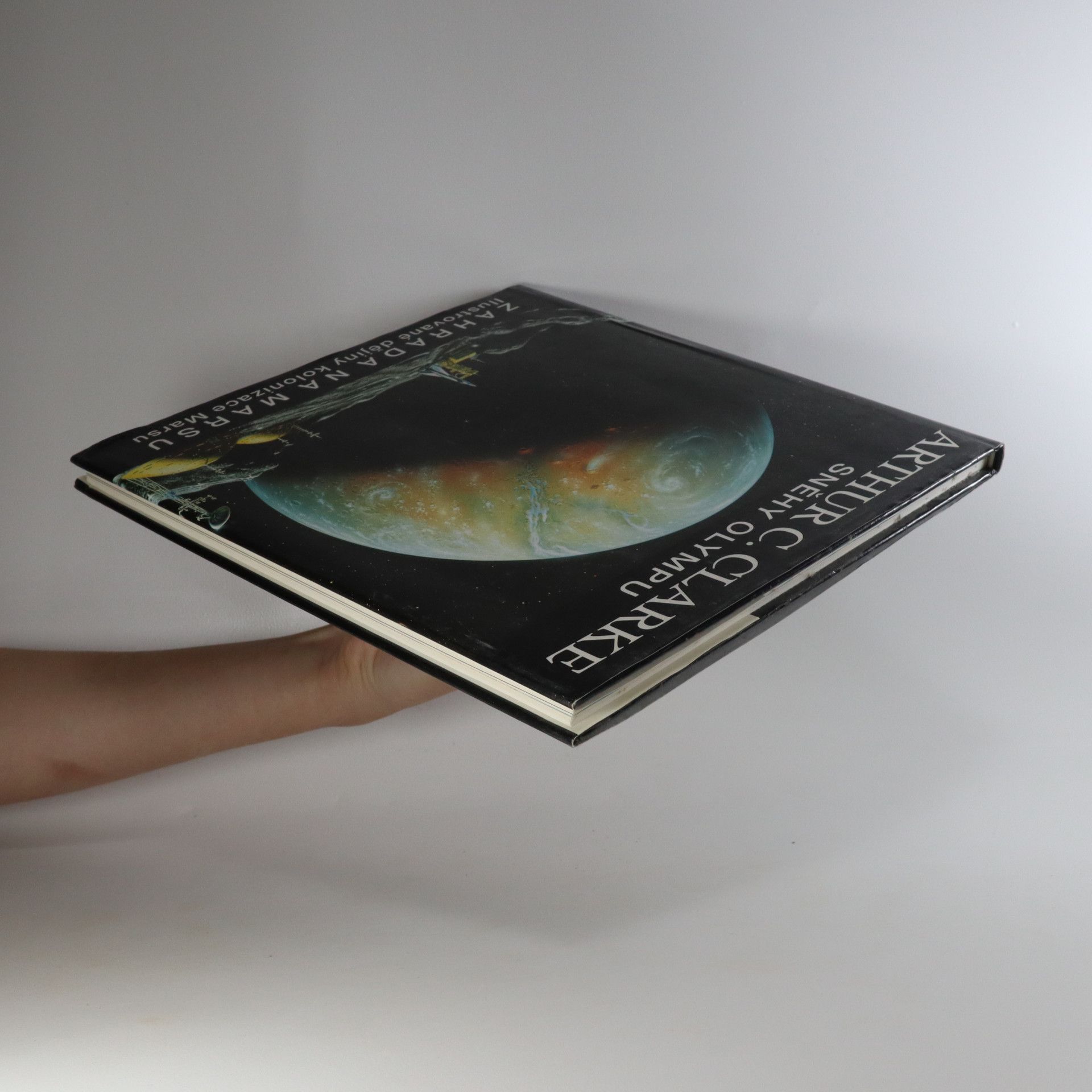 Arthur C. Clarke Sněhy Olympu. Zahrada na Marsu.