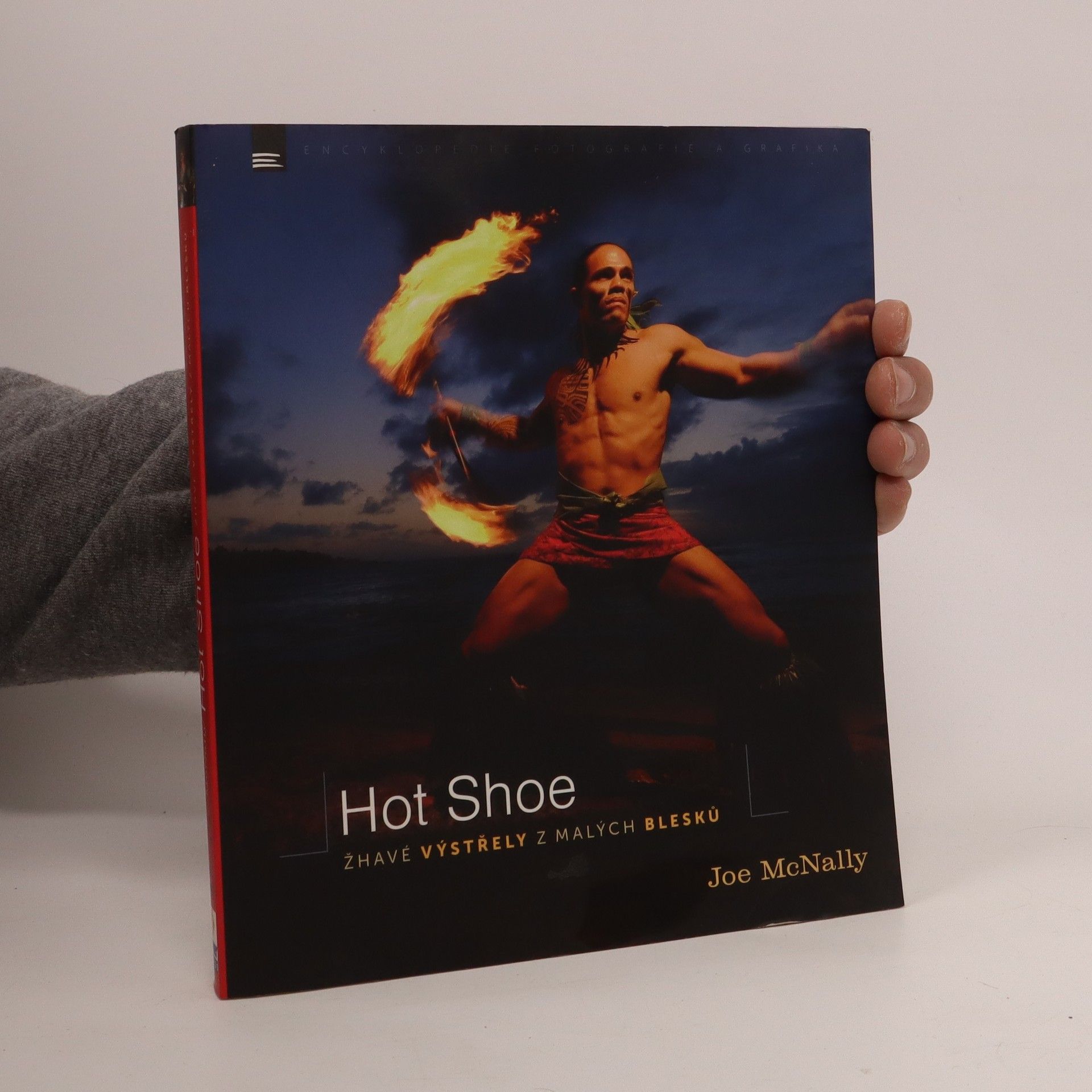 Joe McNally Hot shoe : žhavé výstřely z malých blesků