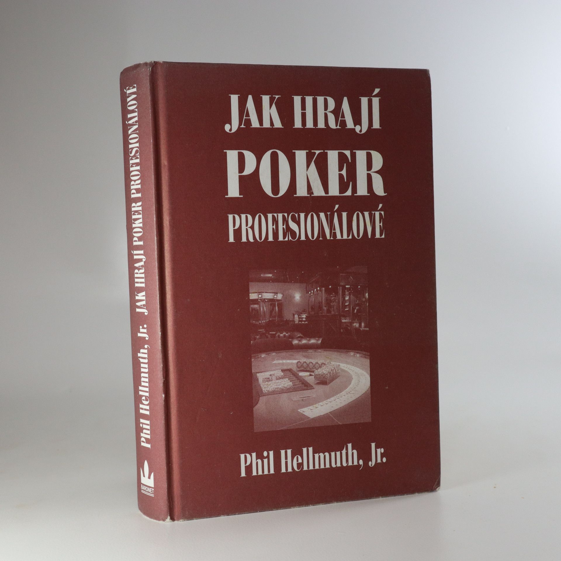 Phil Hellmuth Jak hrají poker profesionálové