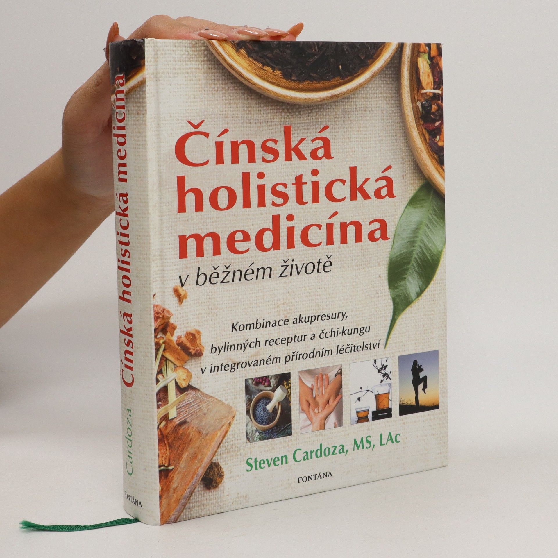 Steven Cardoza Čínská holistická medicína v běžném životě