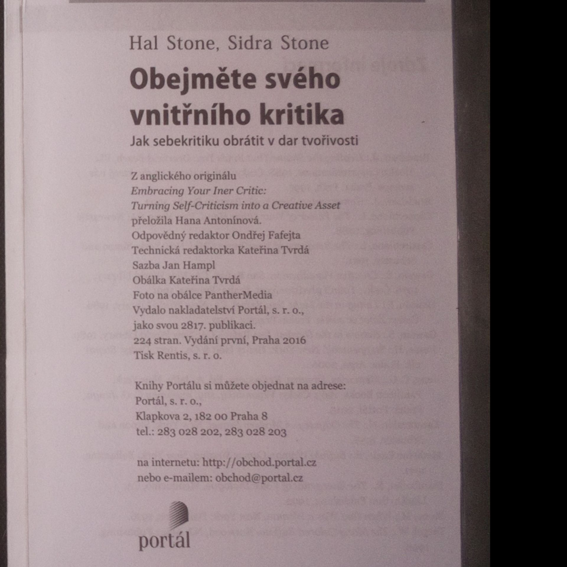 Hal Stone Obejměte svého vnitřního kritika. Jak sebekritiku obrátit v dar tvořivosti