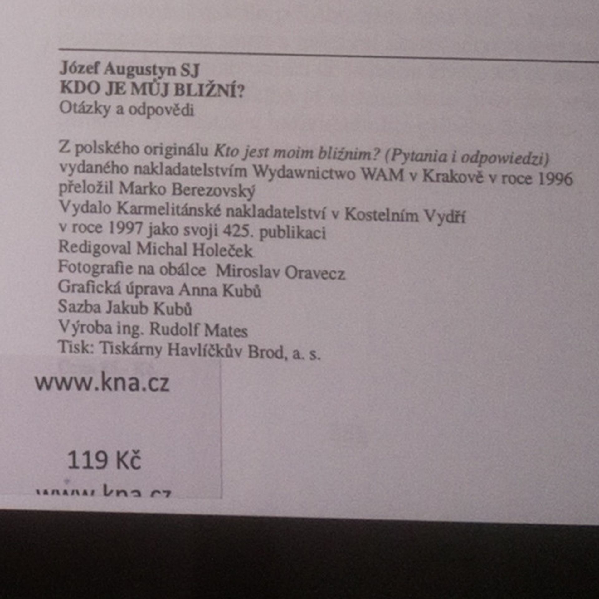 Józef Augustyn Kdo je můj bližní? Otázky a odpovědi