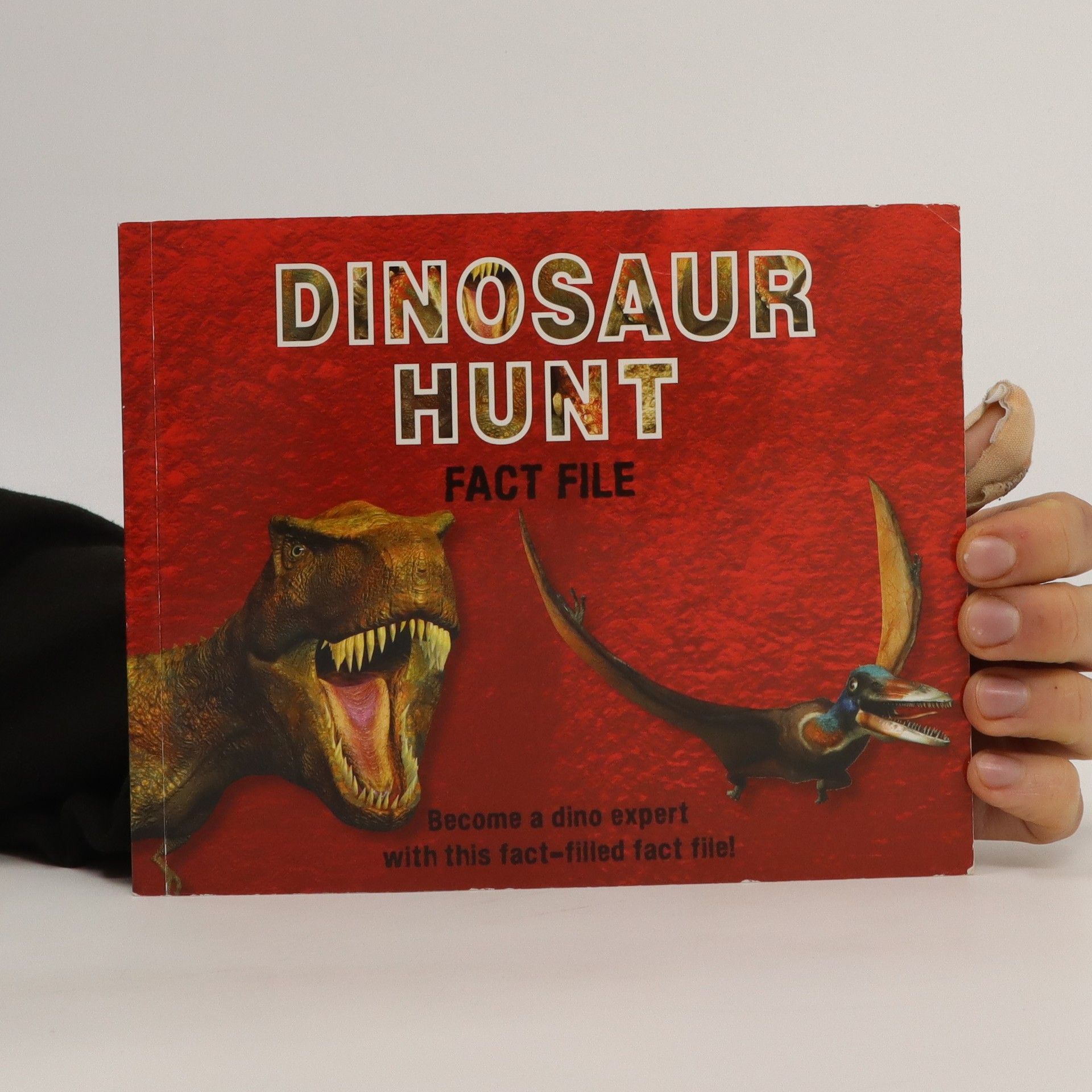 AA.VV. Dinosaur hunt: Fact File