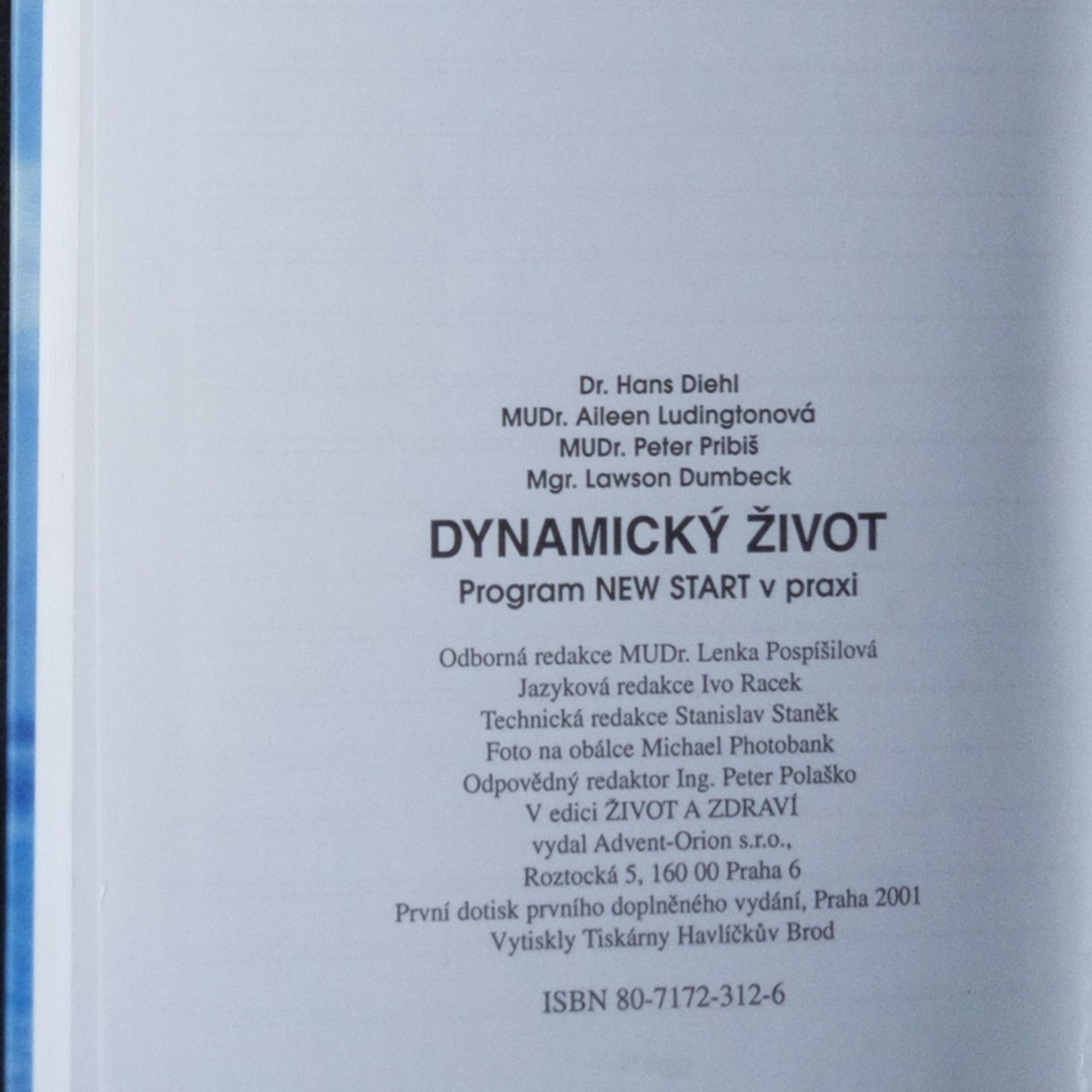 Hans Diehl Dynamický život. Program NEW START v praxi