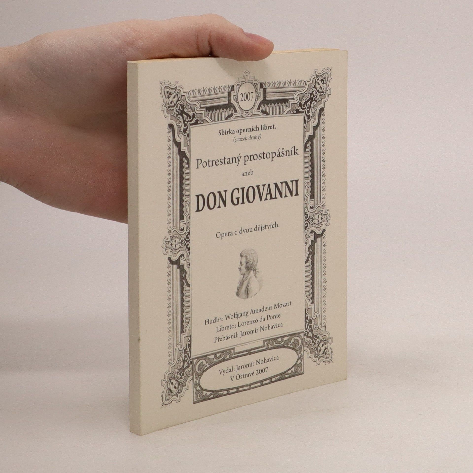 Wolfgang Amadeus Mozart Potrestaný prostopášník aneb Don Giovanni
